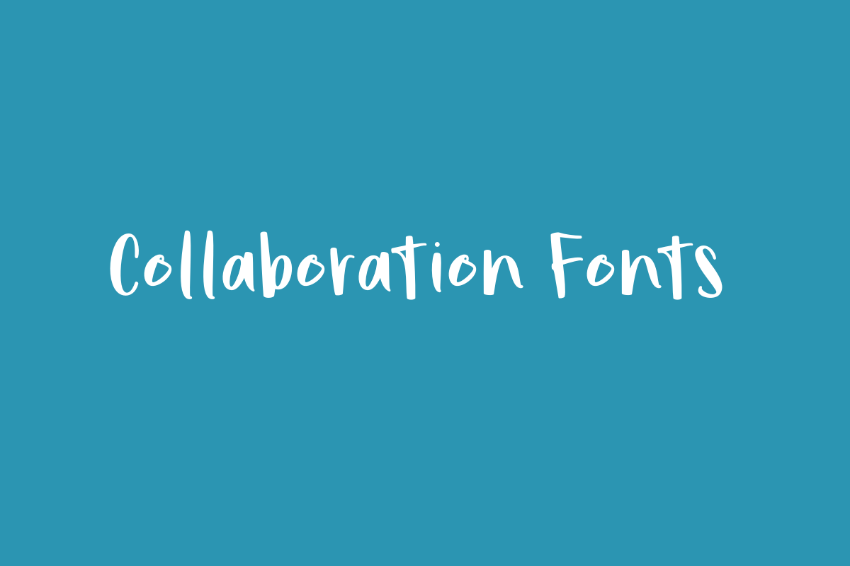 Collaboration Fonts 1 Collaboration Fonts